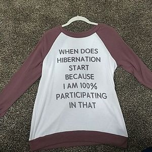 "When does hibernation start" long sleeve shirt
